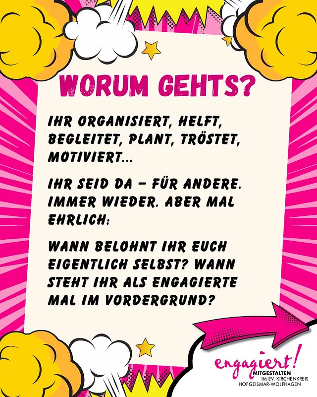 Bunte Comicgrafik mit dem Text „Worum geht’s?“ und einer Ansprache an Engagierte: Wann belohnt ihr euch selbst und steht im Vordergrund?
