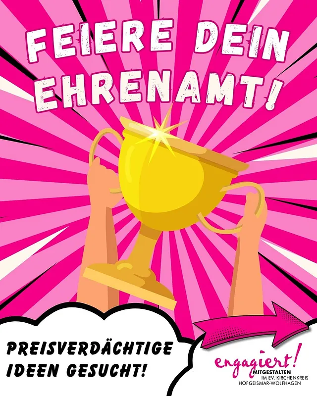 Pinkfarbene Comicgrafik mit goldenem Pokal und dem Text: „Feiere dein Ehrenamt! Preisverdächtige Ideen gesucht!“